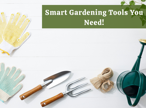 Smart Gardening Tools You Need This Season