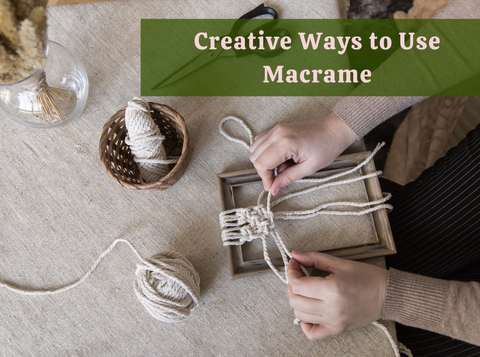 Creative Ways to Use Macrame in Winter Home Styling