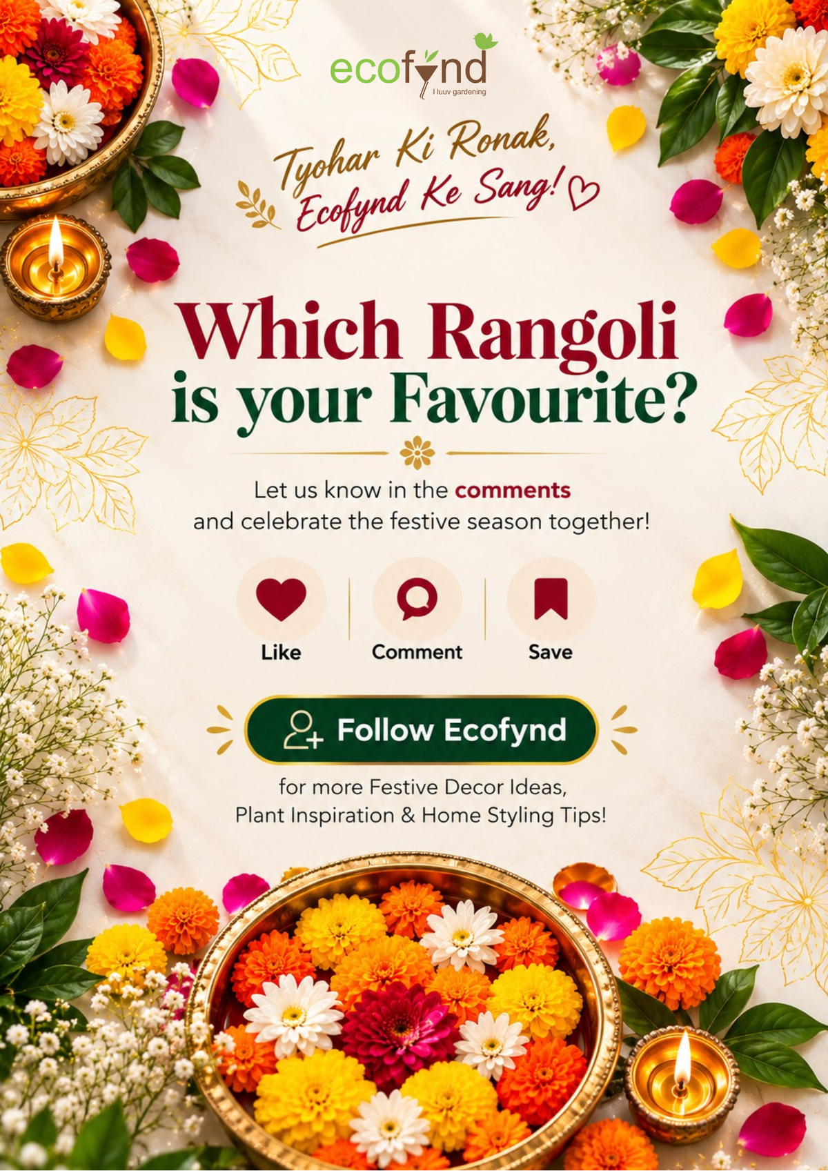 Ecofynd closing page asking which rangoli is your favourite, with like, comment and save icons and a Follow Ecofynd prompt